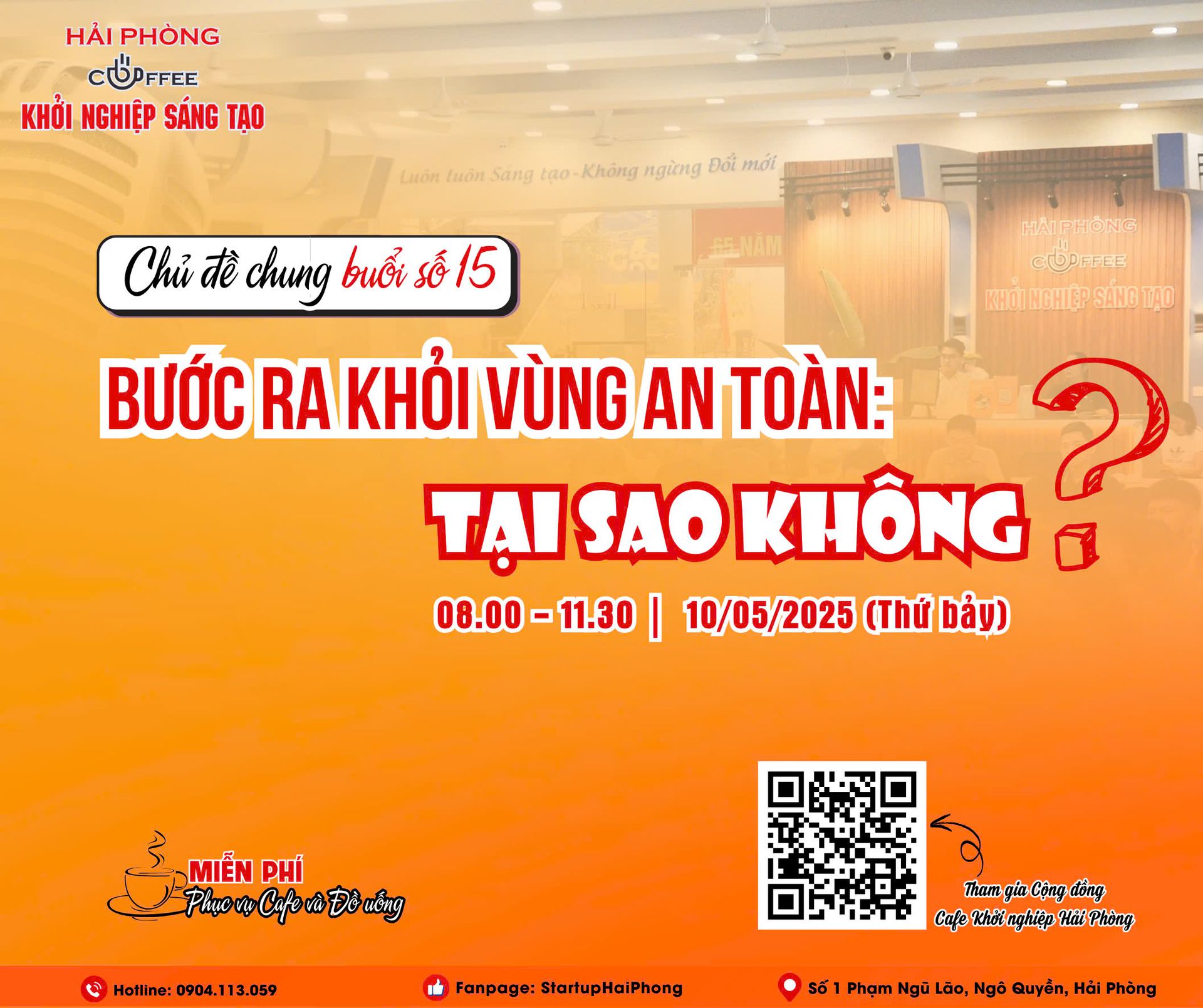 HẢI PHÒNG- CAFE KHỞI NGHIỆP SÁNG TẠO SỐ 15: BƯỚC RA KHỎI VÙNG AN TOÀN- TẠI SAO KHÔNG?