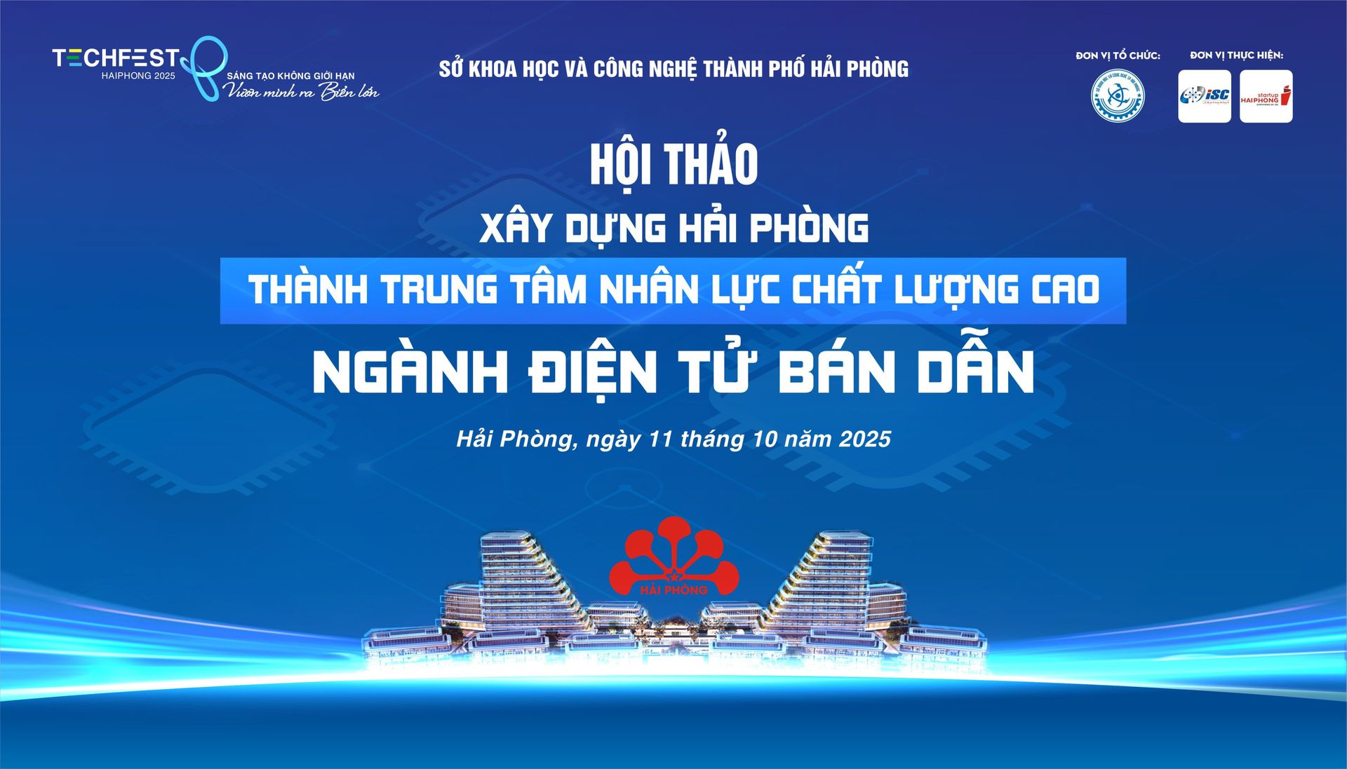 Hội thảo “Xây dựng Hải Phòng thành trung tâm nhân lực chất lượng cao ngành điện tử và bán dẫn