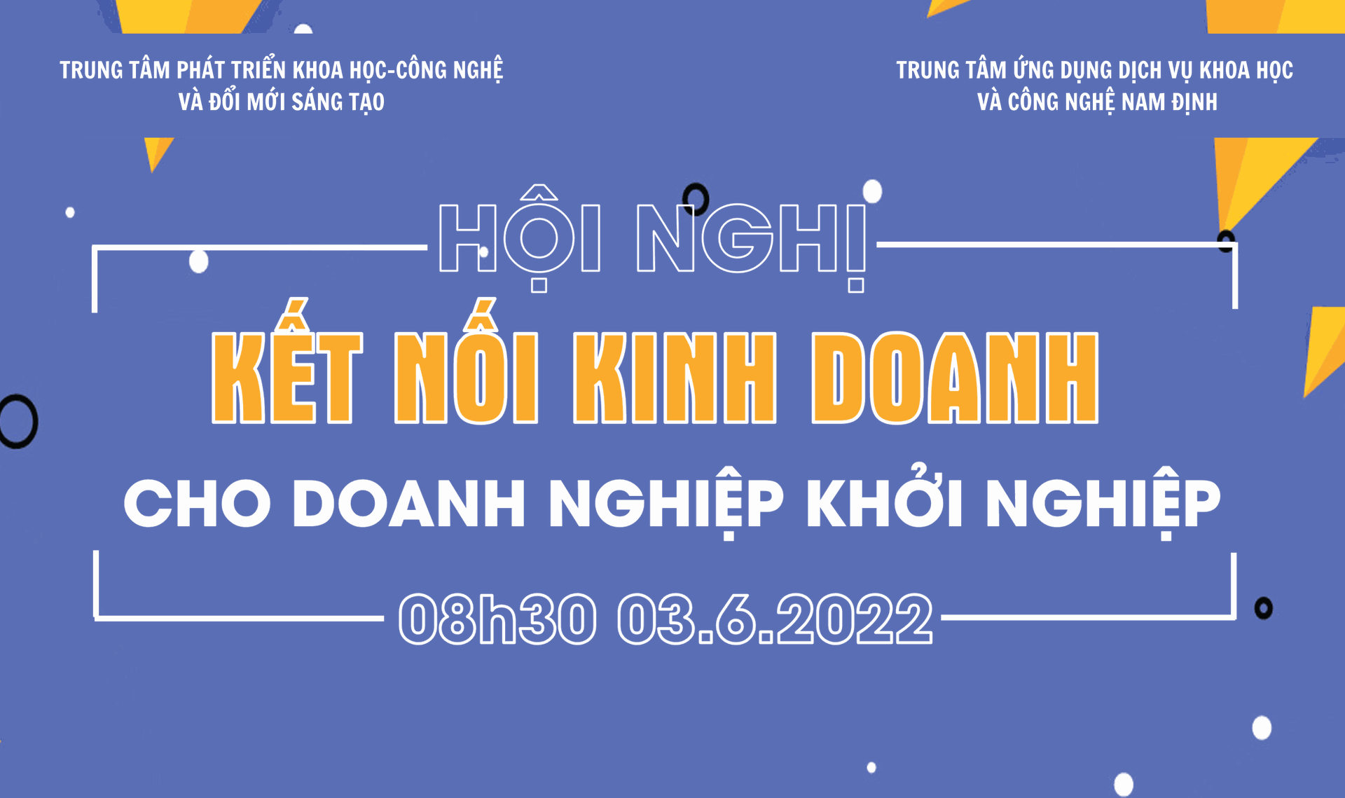 Hội nghị kết nối kinh doanh cho doanh nghiệp khởi nghiệp