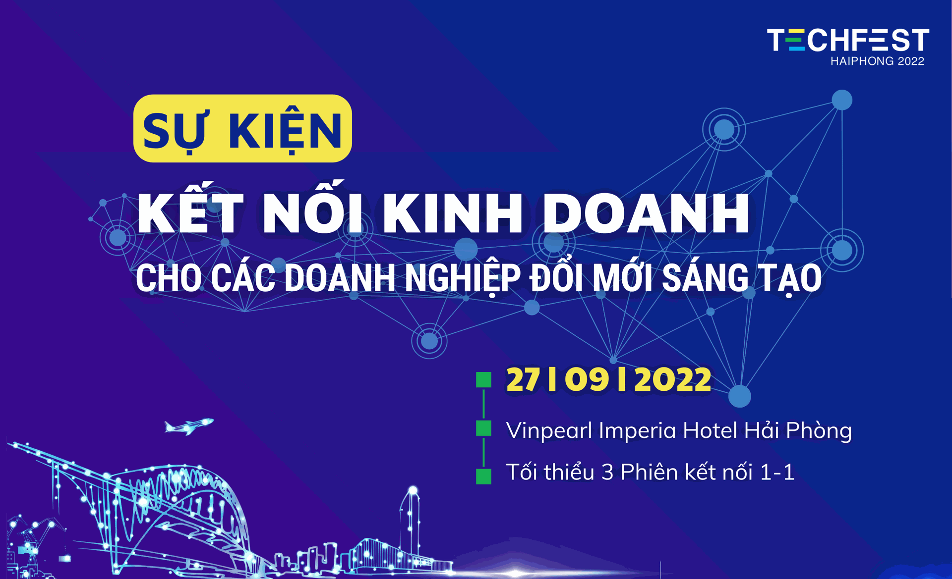 SỰ KIỆN KẾT NỐI KINH DOANH CHO CÁC DOANH NGHIỆP ĐỔI MỚI SÁNG TẠO