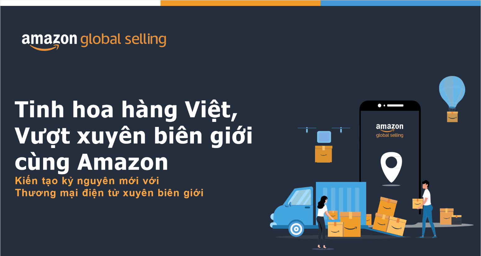 Go Global cùng Amazon Global Selling 