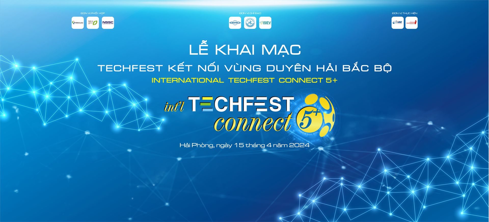 Lễ Khai mạc Techfest kết nối Vùng Duyên hải Bắc Bộ (Techfest Connect 5+)